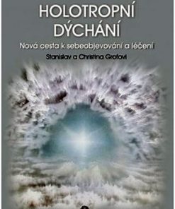 Holotropní dýchání (Stanislav a Christina Grofovi)